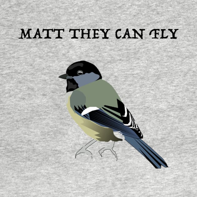 Matt They can Fly by ThePureAudacity